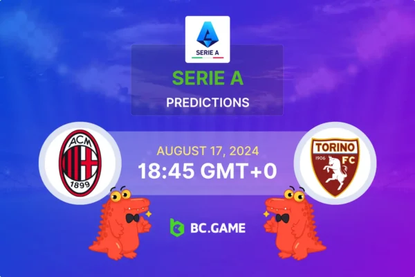 AC Milan vs Torino Prediction, Odds, Betting Tips – Serie A