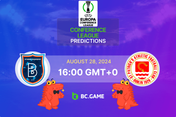 Istanbul Basaksehir vs St. Patrick’s Athletic Prediction, Odds, Betting Tips – Europa Conference League