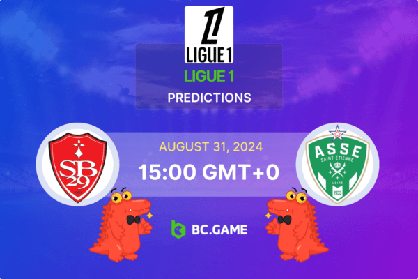 Brest vs Saint-Etienne Prediction, Odds, Betting Tips – Ligue 1