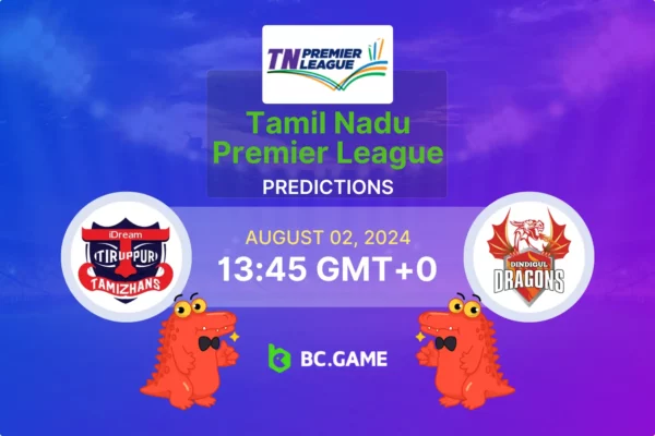 IDream Tiruppur Tamizhans vs Dindigul Dragons Prediction, Odds, Betting Tips – Tamil Nadu Premier League