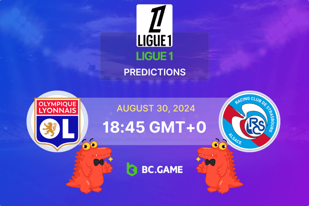 Match prediction for the Lyon vs Strasbourg game at Ligue 1 2024.