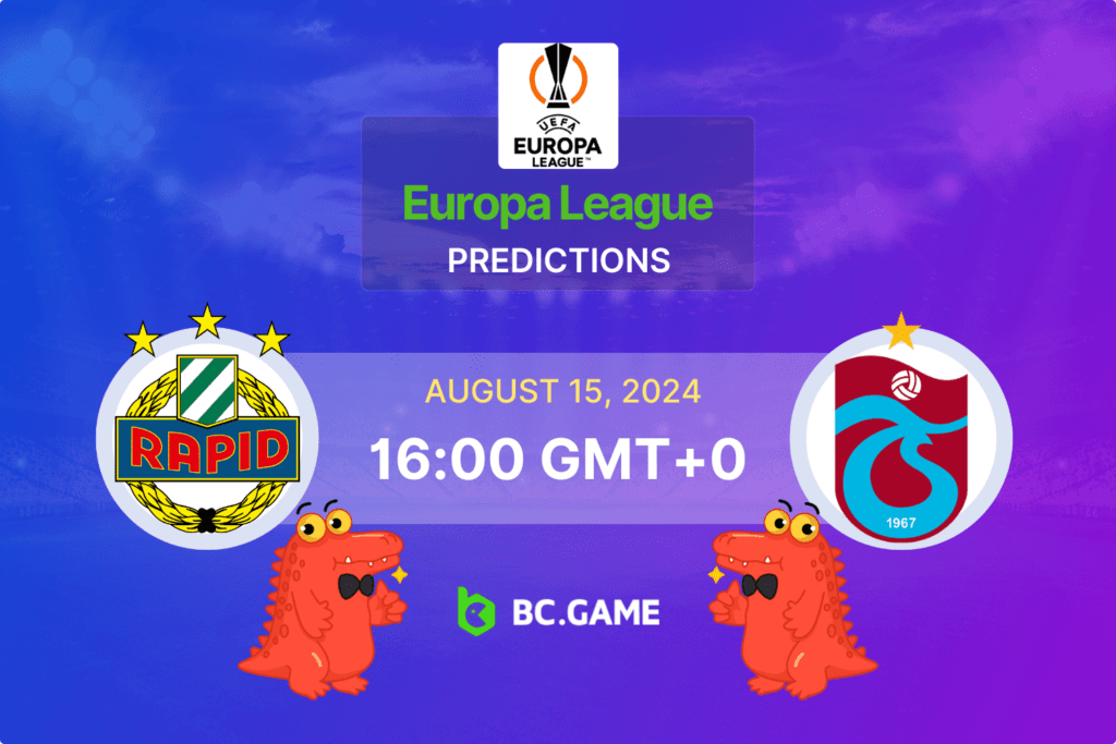 SK Rapid vs Trabzonspor Prediction, Odds, Betting Tips – Europa League Qualification