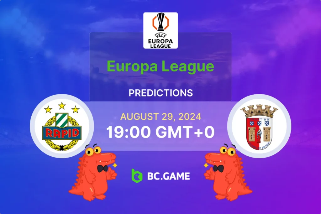 Betting Tips and Predictions for Rapid Vienna vs Braga Europa League Match.