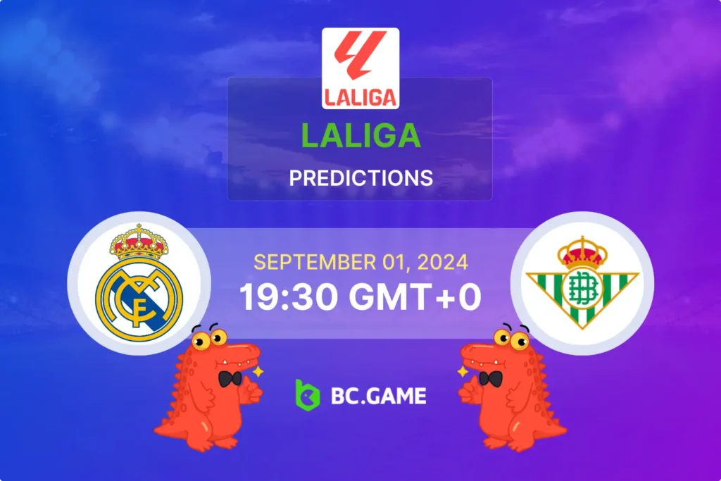 Real Madrid vs Real Betis Prediction, Odds, Betting Tips – LaLiga Round 4