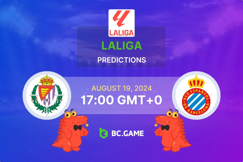 Real Valladolid vs Espanyol: La Liga Predictions, Betting Advice, and Match Preview.