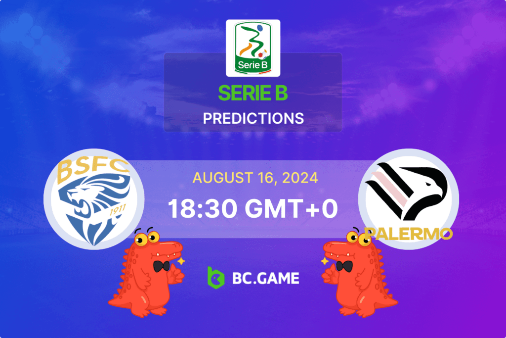 Match prediction for the Brescia vs Palermo game at Serie B 2024.  