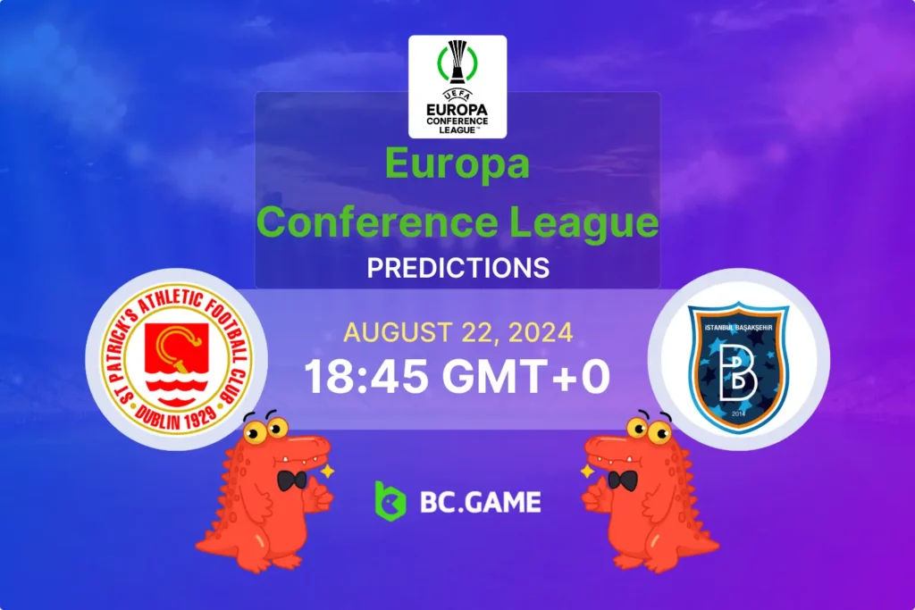 St Patricks vs Istanbul Basaksehir: Expert Match Prediction.