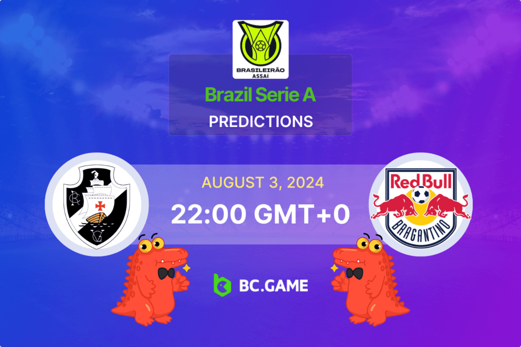 Match prediction for the Vasco da Gama vs Bragantino game at Brasileirao Serie A 2024.