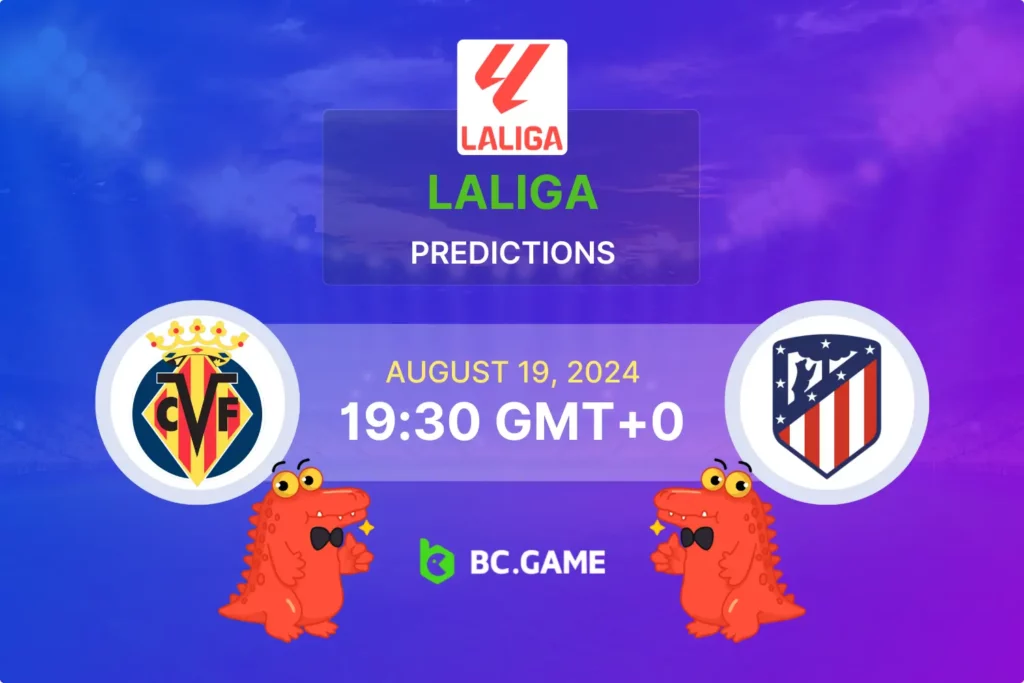 Villarreal vs Atlético Madrid: Expert Predictions and Betting Insights.