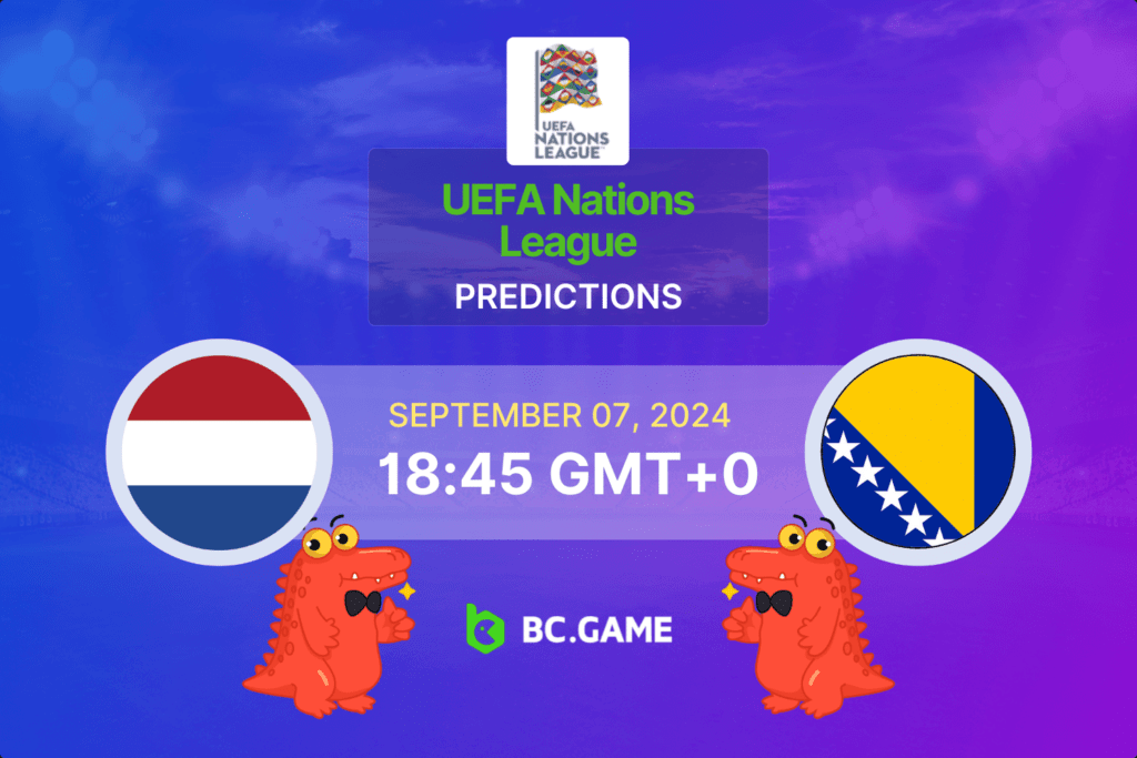 Match prediction for the Netherlands vs Bosnia & Herzegovina game at UEFA Nations League 2024