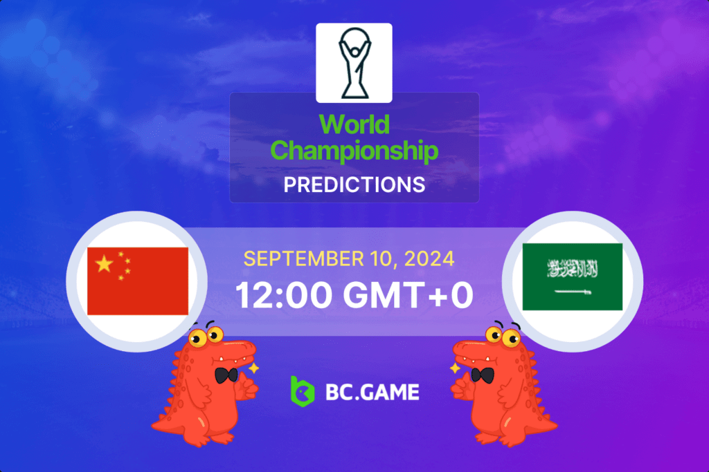 Match prediction for the China vs Saudi Arabia game at World Championship Qualification 2024