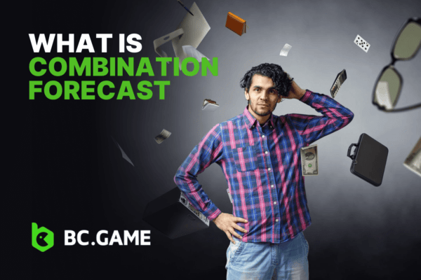 What Does Combination Forecast Mean In Betting