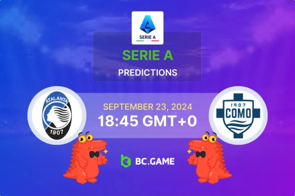 Atalanta vs Como Prediction, Odds, Betting Tips – Serie A 23/09/2024