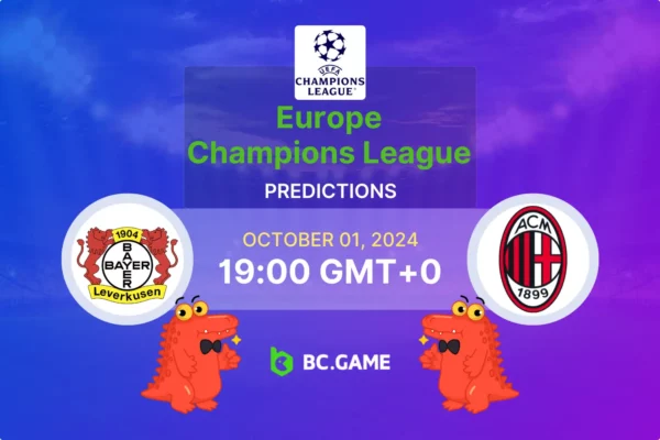 Bayer Leverkusen vs AC Milan Prediction, Odds, Betting Tips – Champions League 01/10/2024