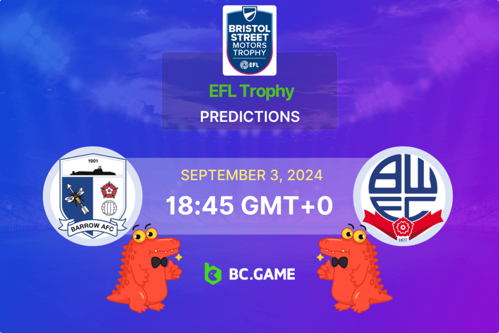 Match prediction for the Barrow vs Bolton game at EFL Trophy 2024.