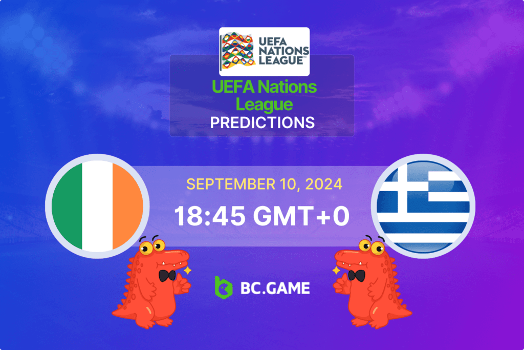 Ireland vs Greece Prediction, Odds, Betting Tips – UEFA Nations League