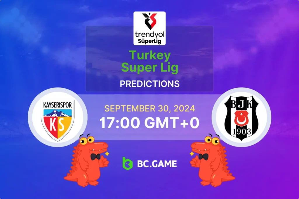 Super Lig Showdown: Kayserispor vs Besiktas Betting Tips & Predictions.