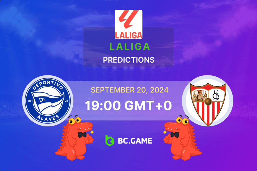 Palpite Alaves – Sevilla:, Probabilidades, Dicas de Apostas – LaLiga 20/09/2024