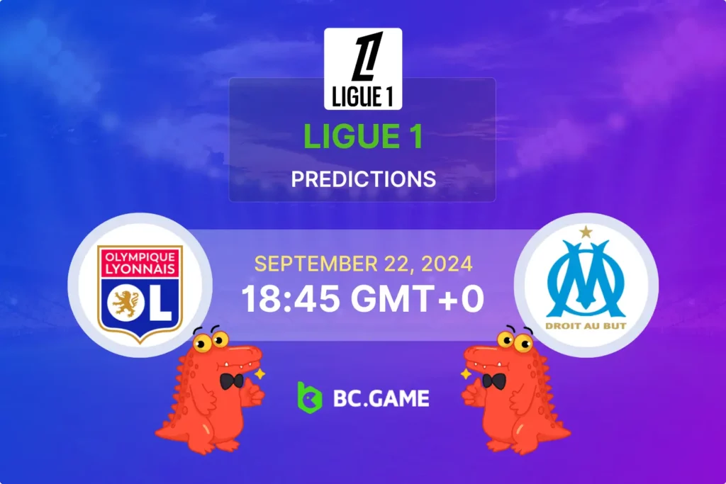 Lyon vs Marseille - Expert Betting Tips & Predictions for September 2024.