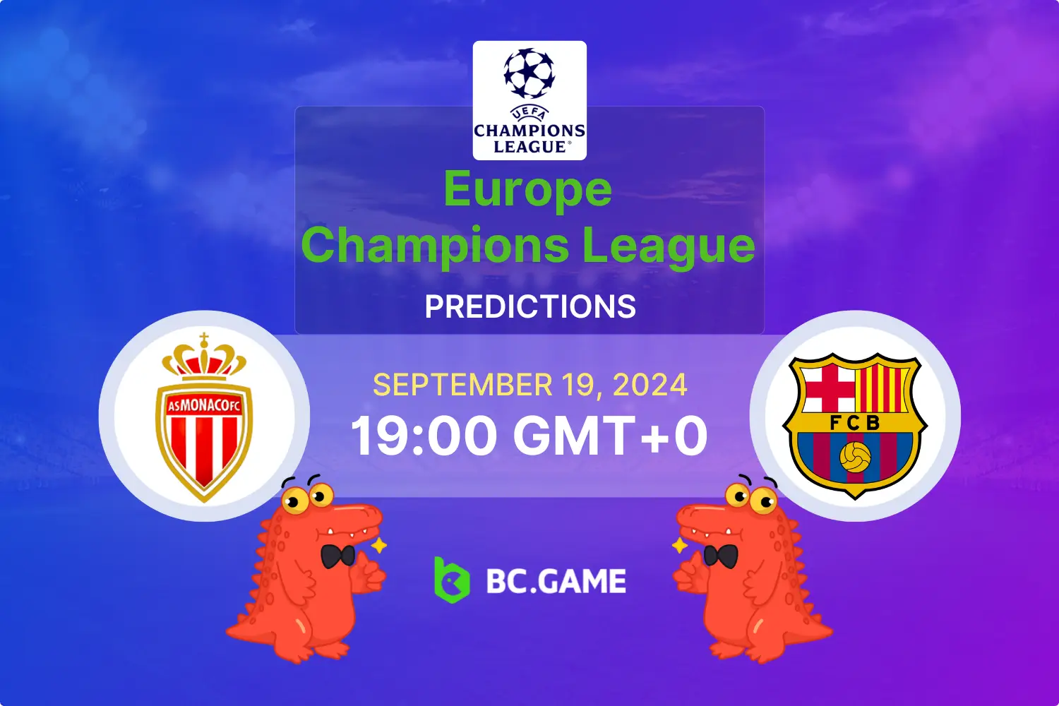 Monaco vs Barcelona Prediction, Odds, Betting Tips 19/09/2024 BC.GAME