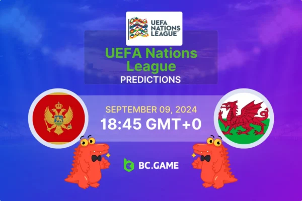 Montenegro vs Wales Prediction, Odds, Betting Tips – UEFA Nations League