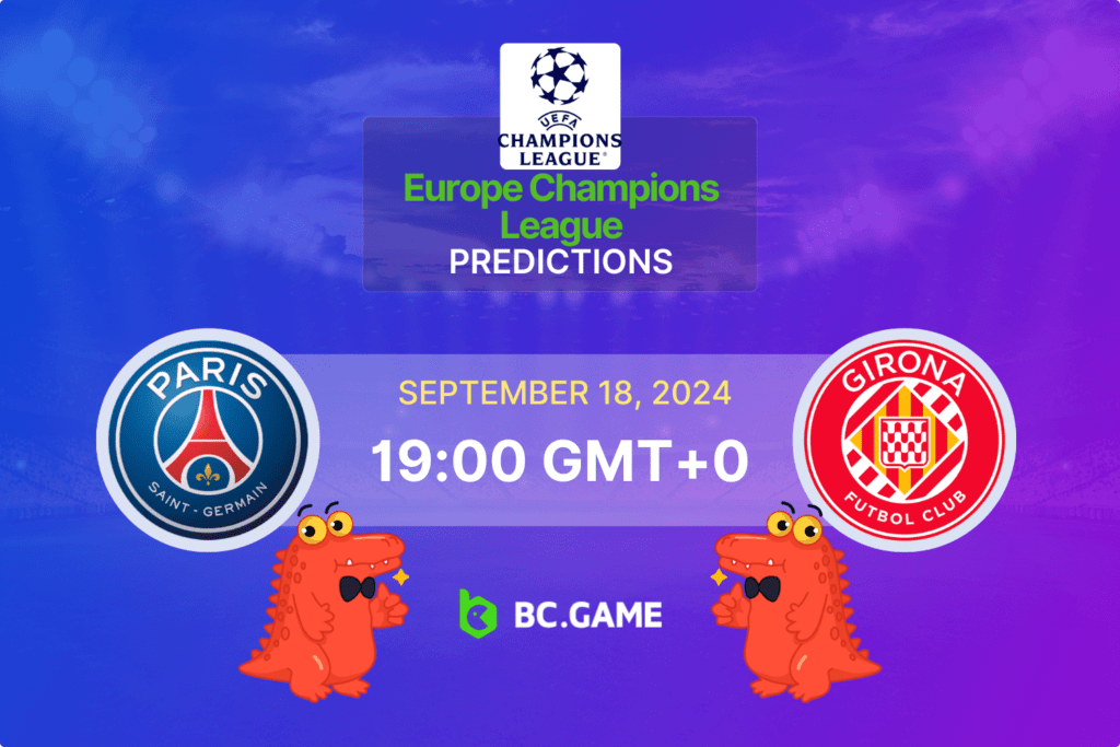 Match prediction for the PSG vs Girona game at UEFA Champions League 2024.