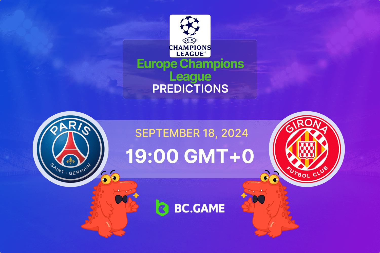 PSG vs Girona (1:0): UEFA Champions League 18/09/2024 | BC.GAME
