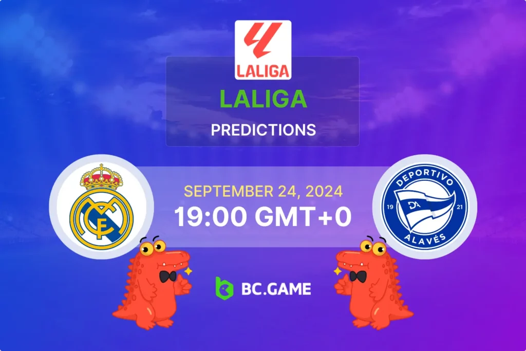 Real Madrid vs Alaves: Match Prediction and Betting Tips for September 24, 2024.