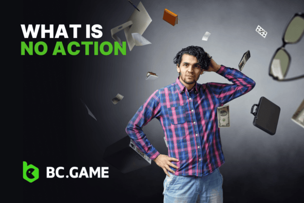 What Does No Action Mean in Betting