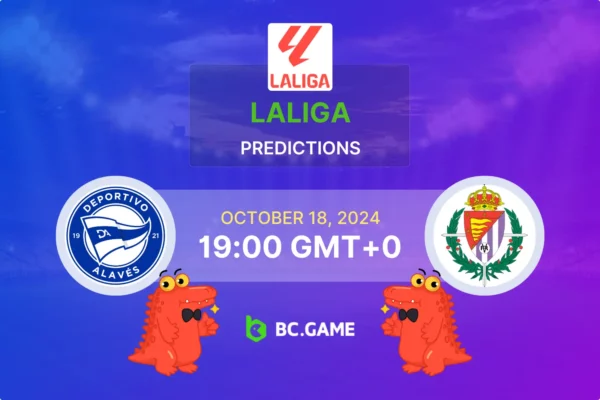 Alaves vs Real Valladolid Prediction, Odds, Betting Tips – La Liga 18/10/2024