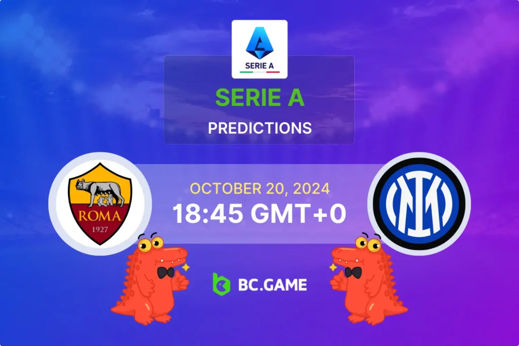 Roma vs Inter Milan: October 20, 2024 Prediction & Betting Tips.