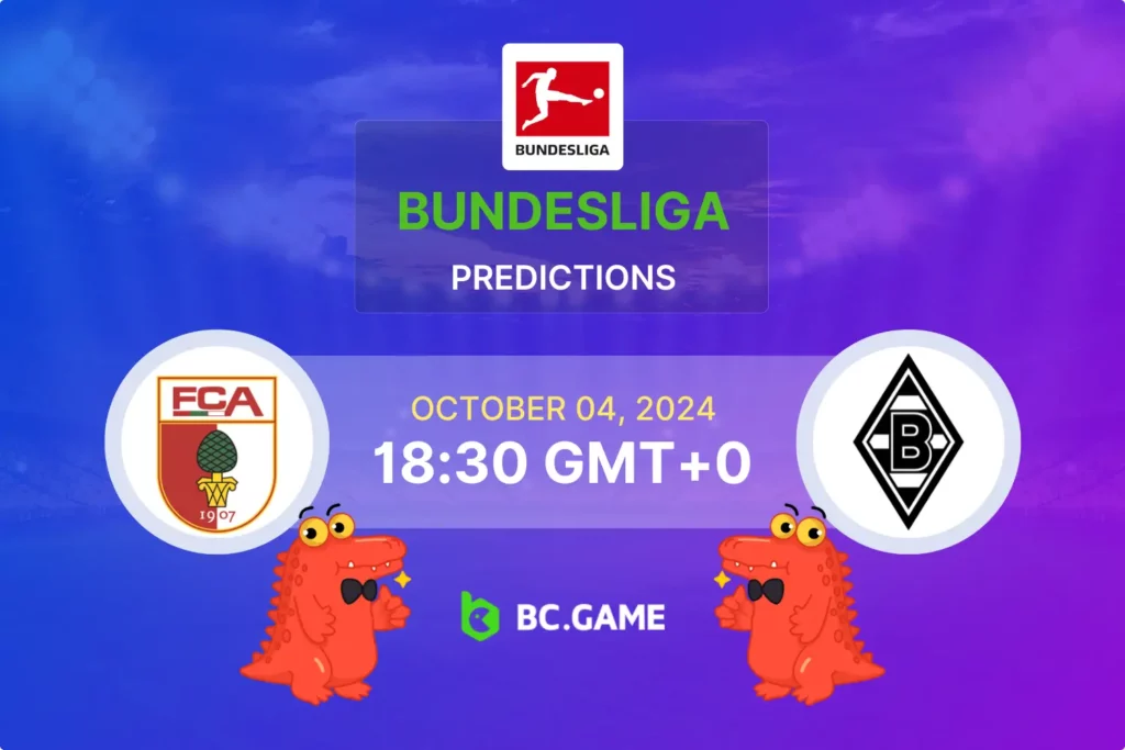 Augsburg vs Monchengladbach - Bundesliga Predictions, Lineups & Betting Odds.