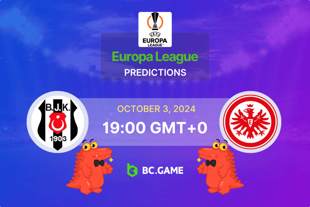 Match prediction for the Beşiktaş vs Eintracht Frankfurt game at Europa League 2024.