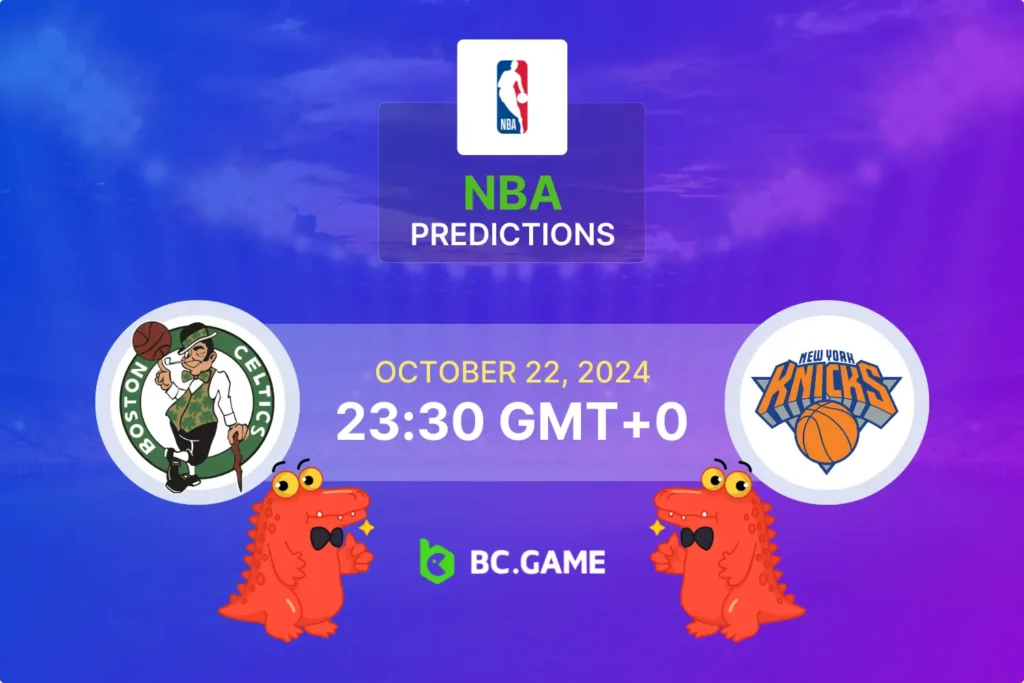 Celtics vs Knicks Prediction, Odds & Expert Betting Tips – NBA 22/10/2024.