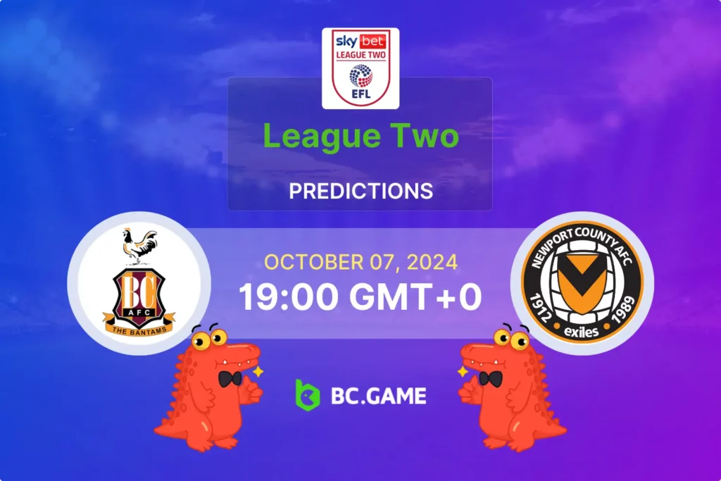 League Two Clash: Bradford City vs Newport County Prediction & Betting Odds.