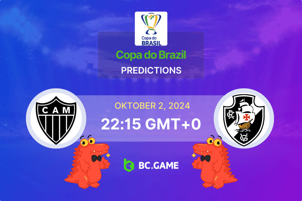 Match prediction for the Atletico-MG vs Vasco game at Copa Betano do Brasil 2024.