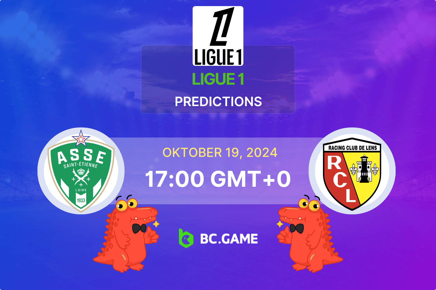 SaintEtienne vs Lens Prediction, Odds, Betting Tips 19/10/2024 BC.GAME