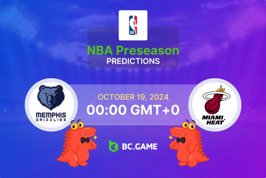 Memphis Grizzlies vs Miami Heat Pre-season Prediction & Betting Guide for 19/10/2024.