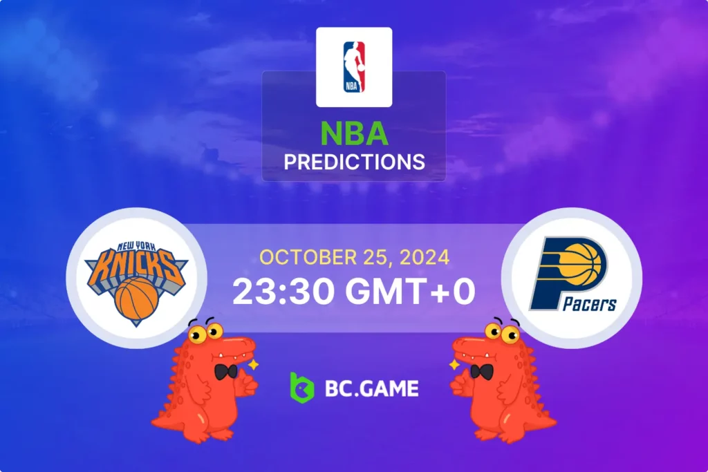 Knicks vs Pacers: Prediction, Odds & Tips for NBA Match on 25/10/2024.