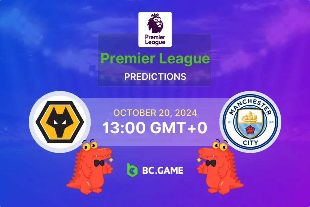 Wolves vs Manchester City Premier League Betting Insights and Predictions – Oct 20, 2024.