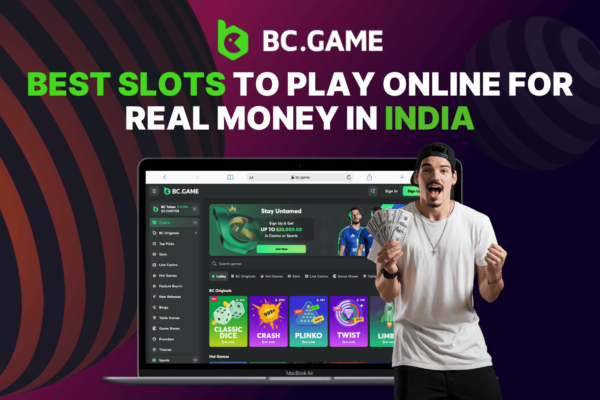 Best Slots to Play Online for Real Money in India