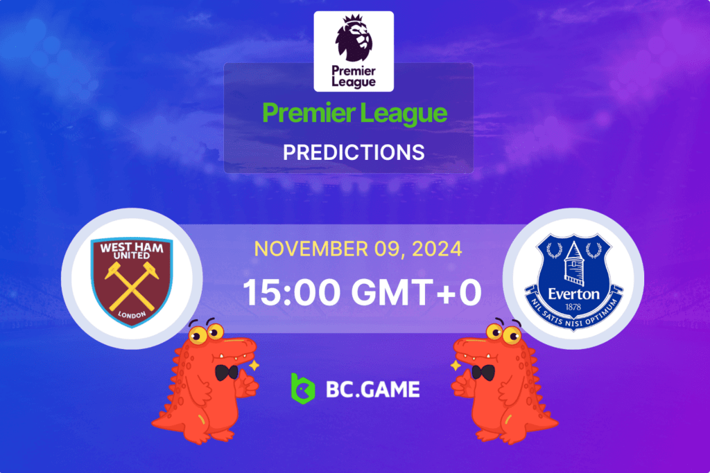 Match prediction for the West Ham vs Everton game at Premier League 2024.