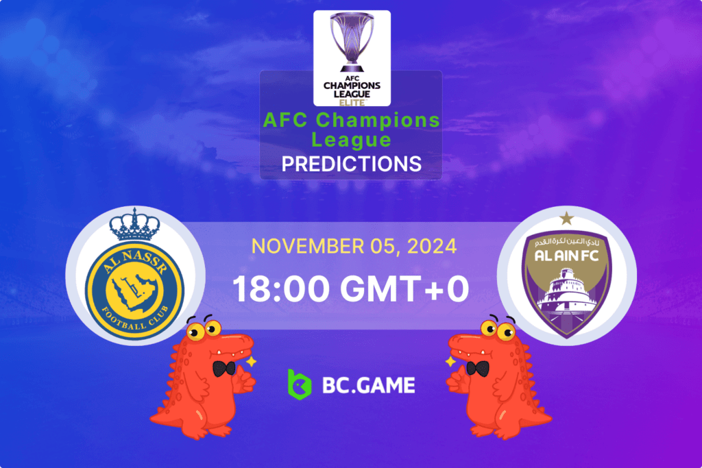 Match prediction for the Al Nassr vs Al Ain game at AFC Champions League 2024.