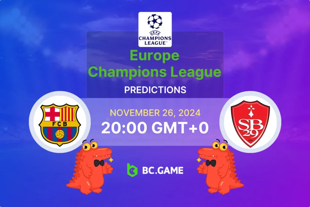 Barcelona vs Brest Prediction, Odds, Betting Tips – Champions League 26/11/2024