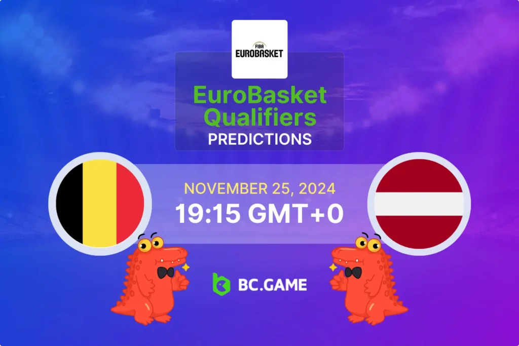 Belgium vs Latvia Prediction, Odds, Betting Tips – EuroBasket Qualifiers 25/11/2024