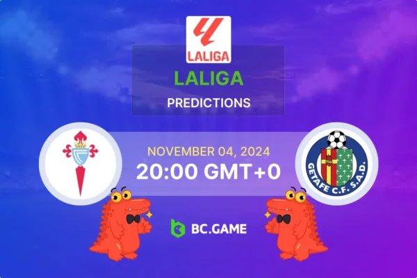 Celta de Vigo vs Getafe Prediction, Odds, Betting Tips – La Liga 04/11/2024