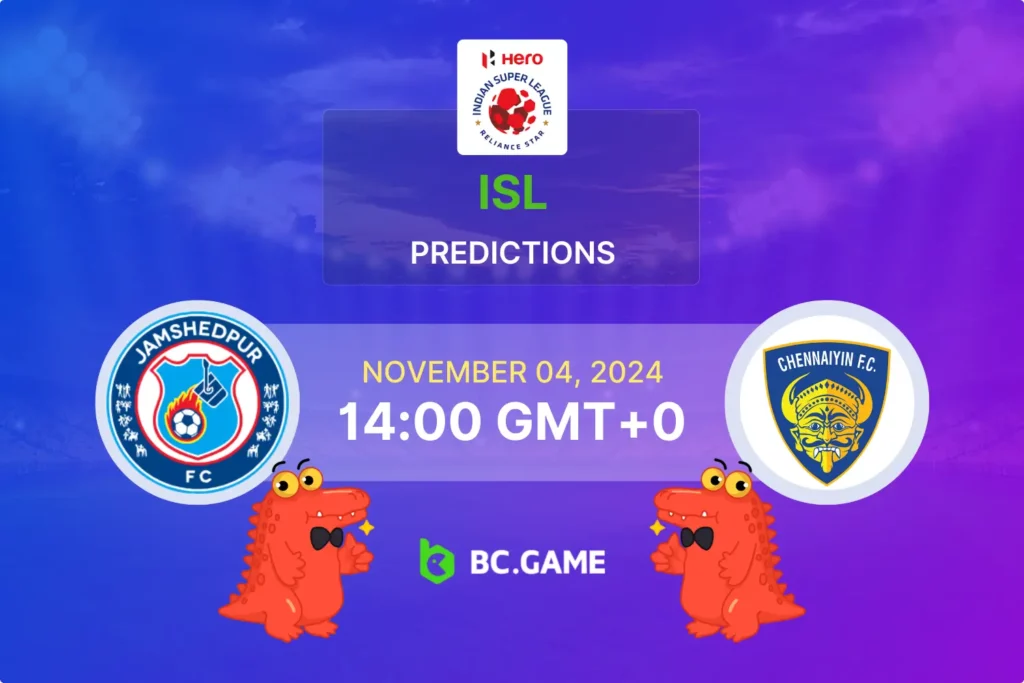 Jamshedpur vs Chennaiyin ISL Prediction, Odds & Tips for November 4th Matchup.