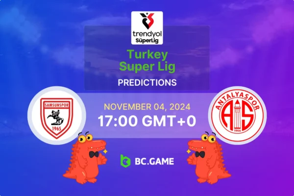 Samsunspor vs Antalyaspor Prediction, Odds, Betting Tips – Turkish Super Lig 04/11/2024