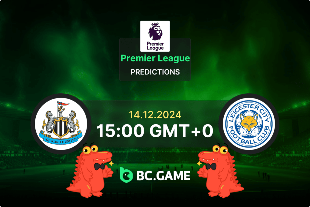 Newcastle vs Leicester (4:0): England Premier League 14/12/2024