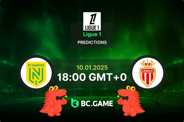 Nantes – Monaco: Prognóstico, Probabilidades, Dicas de Apostas – Ligue 1 10/01/2025